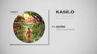 KASEO  17 OUTRO Prod CRUDO MEANS RAW [upl. by Gnoix]