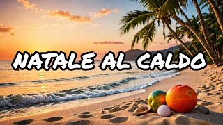 NATALE AL CALDO tradizioni tropicali che ti sorprenderanno [upl. by Richel436]