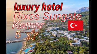 🇹🇷 RiXOS SUNGATE 5 Kemer luxury hotel отель люкс класса [upl. by Aiderfla]