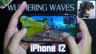 iPhone 12 Wuthering Waves With FPS Meter amp Battery Test 2024 [upl. by Leal]