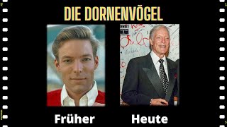 Die Dornenvögel 1983 ★ Damals und heute Wie sie sich verändert haben [upl. by Esiled]