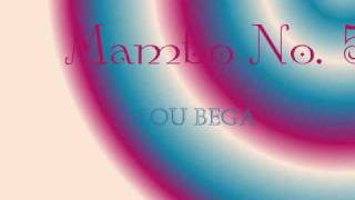 Mambo No 5 Lou Bega with lyrics [upl. by Hettie305]