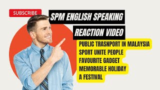 Episode 2 SPM English  Speaking Part 2 Reaction Commentary [upl. by Benjamen156]