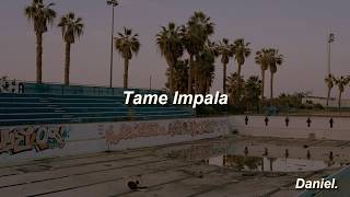 Tame Impala  Desire Be Desire Go Lyrics  Subtitulada [upl. by Zennie]