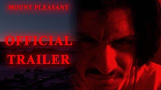 MOUNT PLEASANT  OFFICIAL TRAILER 2023 [upl. by Adnawyek]