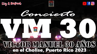 Concierto VICTOR MANUEL Gilberto SANTAROSA amp Tito NIEVES en el Choli PR 2023 [upl. by Blader]