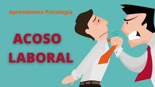 Ejemplos y Tipos de Acoso Laboral [upl. by Amitie]