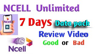 सस्तो Ncell Unlimited Data  Ncell Unlimited 7 days pack review video best data for ncell 2023 [upl. by Gytle]