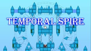 I Wanna Temporal Spire [upl. by Nytsuj27]