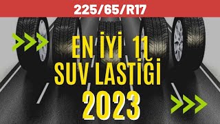 2023 Yılının En İyi SUV Lastikleri  22565R17 [upl. by Gleeson]