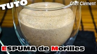 Recette EXPRESS  Espuma de MORILLES au SIPHON  Chef Clément [upl. by Trah]