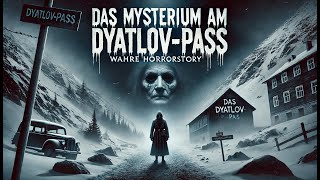 Das Mysterium am DyatlovPass Unerklärliche Todesfälle im Uralgebirge 🏔️💀 – Wahre Geistergeschichte [upl. by Randall]