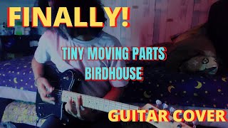 Tiny Moving Parts  Birdhouse  Guitar Cover [upl. by Reeve]