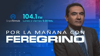 Por la Mañana con Feregrino Viernes 11 de Octubre [upl. by Filberto]