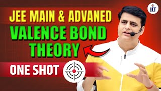 Valence Bond Theory in One Shot  Inorganic Chemistry  JEE Main amp Advanced  VJ Sir [upl. by Pacificas]