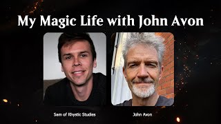 My Magic Life with John Avon [upl. by Bashemeth922]