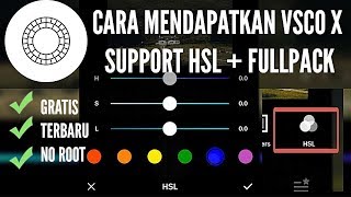 Cara Mendapatkan VSCO X  Fullpack Support HSL V72 TERBARU 100 WORK Android  No Root amp No LP [upl. by Olyhs89]