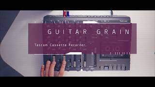 Guitar Grain  Tape Granular Synthesis [upl. by Noach]