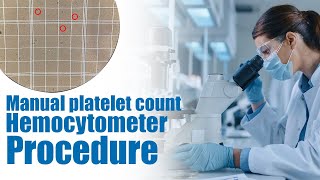 Manual platelet count  hemocytometer Procedure  Calculation  interpretation [upl. by Nediarb254]