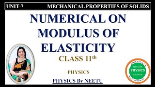 Numerical on Modulus of Elasticity  Class 11 Physics Unit 7 Mechanical properties of solids [upl. by Lledra]