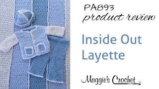 Inside Out Layette Crochet Pattern Product Review PA893 [upl. by Eilrac]