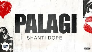 Shanti Dope  Palagi Official Lyric Video [upl. by Hildagard62]