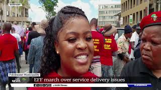 Polokwane Municipality  EFF march over service delivery issues [upl. by Noel]