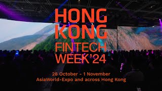 Hong Kong FinTech Week 2024 Official Trailer  October 28  November 1 [upl. by Olimac]