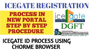 Icegate Registration Process Online in New portal Using Chrome  ICEGATE Registration Online [upl. by Catlee]