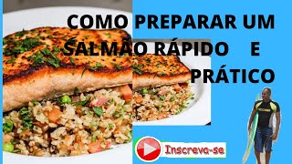 COMO PREPARAR SALMÃO RÁPIDO E PRÁTICO [upl. by Raseda]