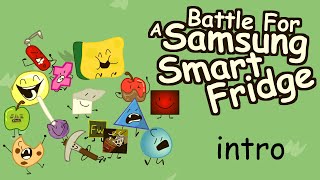 Battle For A Samsung Smart Fridge  Official Intro [upl. by Nawek32]