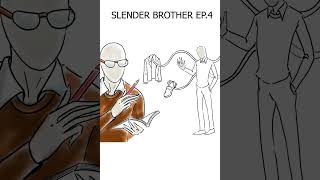 SLENDER BROTHER EP4 l shorts shortvideo sirenhead art วาด gaming drawing animation funny [upl. by Ruhtua]