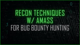 Recon Techniques with Amass [upl. by Einahpad760]