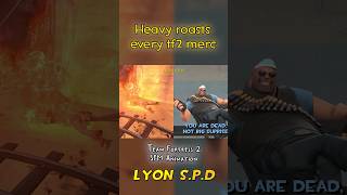 Heavy roasts all TF2 mercenaries tf2 memes sfm [upl. by Seward]