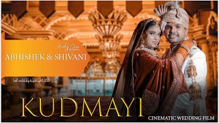 Kudmayi Film Version  Wedding Film 2023 cinematic  Abhishek amp Shivani  Lucky Soni Photography [upl. by Millar190]