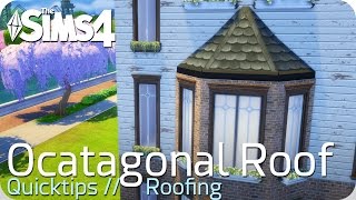 Sims 4 Quicktip  Octagonal Roof  Erkerdach [upl. by Folger]