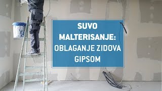 Suvo malterisanje Kako se zidovi oblažu gipsom [upl. by Spector153]