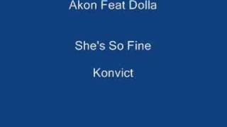 Akon Feat Dolla Shes so fine [upl. by Lime]