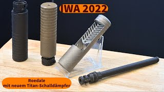 IWA 2022 Roedale mit neuem TitanSchalldämpfer [upl. by Odelet]