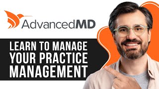 AdvancedMD EHR Tutorial  Learn to Manage Your Practice Management Step by Step [upl. by Natsirc]