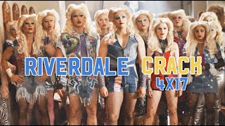 Riverdale Crack 4x17 [upl. by Yoho]