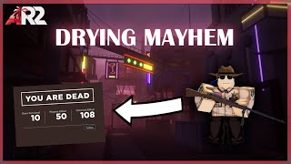 DRYING MAYHEM  Apocalypse Rising 2 [upl. by Lynn]