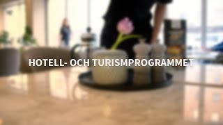 Hotell och turismprogrammet  inspirationsfilm [upl. by Nnyleuqaj880]