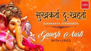 Ganpati Aarti I Sukh Karta Dukh Harta I Ghalin Lotangan Vandin Charan Ganesh Aarti with Lyrics [upl. by Lynde648]