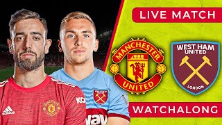 MANCHESTER UNITED vs WEST HAM  LIVE WATCHALONG  EPL Premier League  Football Match [upl. by Kcirddec]