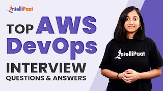 AWS DevOps Interview Questions amp Answers  AWS DevOps Interview For Freshers  Intellipaat [upl. by Yssirhc]