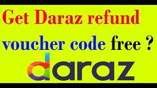 How to get daraz refund voucher code  return product on daraz HD [upl. by Nahtanohj189]