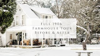 Full 1906 Farmhouse Tour Before amp After [upl. by Odyssey]