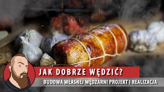 Wędzarnia  Jaka Jest Najlepsza  Budowa Wędzarni [upl. by Layton]