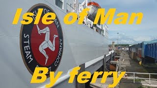 Heysham to Isle of Man ferry trip on MS Ben my Chree [upl. by Seftton]